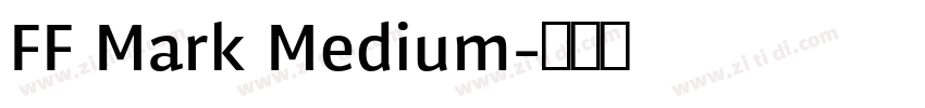 FF Mark Medium字体转换
